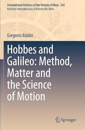 Bild des Verkufers fr Hobbes and Galileo: Method, Matter and the Science of Motion zum Verkauf von AHA-BUCH GmbH