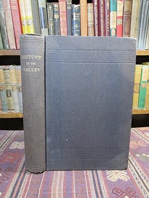 A History of the Valley of Virginia. Third Edition. Revised and Extended by the Author