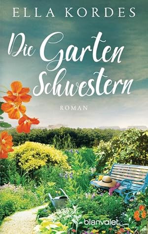 Image du vendeur pour Die Gartenschwestern: Roman : Roman mis en vente par AHA-BUCH