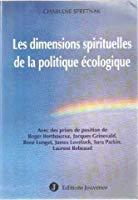 Bild des Verkufers fr Les Dimensions Spirituelles De La Politique cologique zum Verkauf von RECYCLIVRE