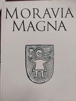 Seller image for Moravia Magna: The Great Moravian Empire, Its Art and Times for sale by The Book House, Inc.  - St. Louis