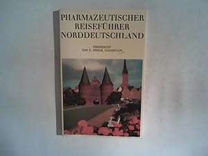 Image du vendeur pour Pharmazeutischer Reisefhrer Norddeutschland mis en vente par ANTIQUARIAT FRDEBUCH Inh.Michael Simon