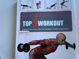 Top-5-Workout - die fünf Übungen, die Ihre Muskeln wirklich brauchen,