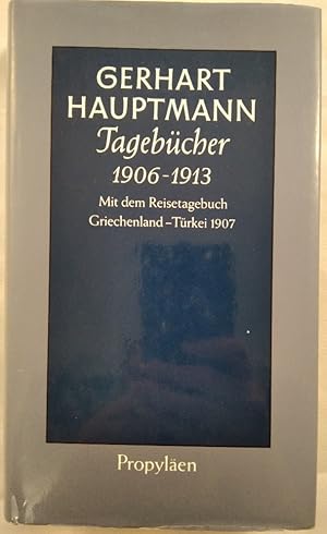 Bild des Verkufers fr Tagebcher 1906 bis 1913: Mit dem Reisetagebuch Griechenland-Trkei 1907. Nach Vorarbeiten von martin Machatzke herausgegeben von Peter Sprengel. zum Verkauf von KULTur-Antiquariat