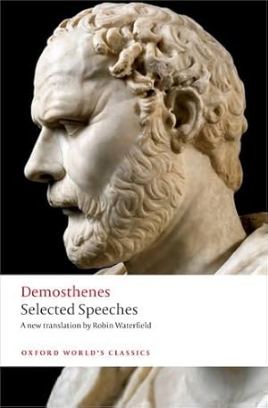 Imagen del vendedor de Selected Speeches (Oxford Worlds Classics) by Demosthenes, Waterfield, Robin, Carey, Chris [Paperback ] a la venta por booksXpress