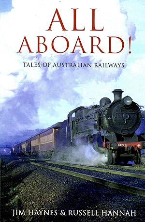 Seller image for All Aboard: Tales of Australian Railways for sale by Train World Pty Ltd