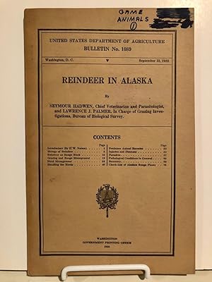 Reindeer in Alaska; United States Department of Agriculture Bulletin No. 1089