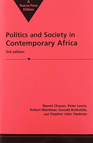 Seller image for Politics and Society in Contemporary Africa by Naomi Chazan, Peter Lewis, Robert Mortimer, Donald Rothchild, Stephen John Stedman [Paperback ] for sale by booksXpress
