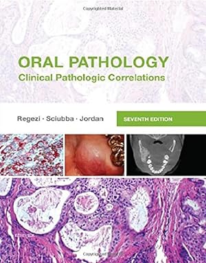 Seller image for Oral Pathology: Clinical Pathologic Correlations by Regezi DDS MS, Joseph A., Sciubba DMD PhD, James, Jordan DDS MSc PhD FRCD(C) FRCPATH, Richard C. K. [Hardcover ] for sale by booksXpress
