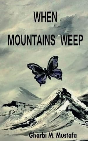 Seller image for When Mountains Weep [Soft Cover ] for sale by booksXpress