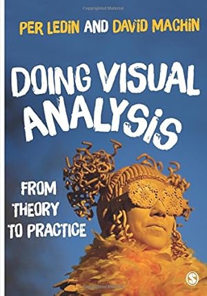 Imagen del vendedor de Doing Visual Analysis: From Theory to Practice by Ledin, Per, Machin, David [Paperback ] a la venta por booksXpress