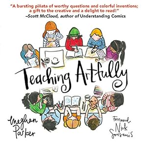 Seller image for Teaching Artfully by Parker, Meghan [Paperback ] for sale by booksXpress
