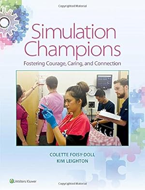 Image du vendeur pour Simulation Champions: Fostering Courage, Caring, and Connection [Paperback ] mis en vente par booksXpress