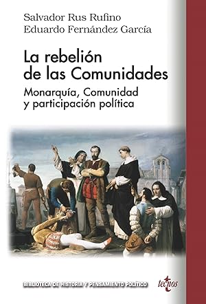 La rebelión de las Comunidades Monarquía, Comunidad y participación política