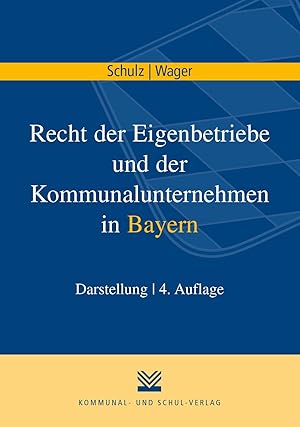 Bild des Verkufers fr Recht der Eigenbetriebe und der Kommunalunternehmen in Bayern zum Verkauf von moluna