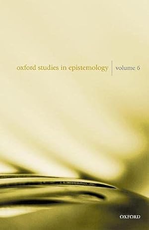 Immagine del venditore per Oxford Studies in Epistemology Volume 6 [Hardcover ] venduto da booksXpress