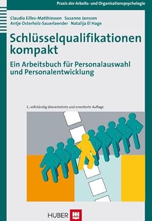 Bild des Verkufers fr Schlsselqualifikationen kompakt : Ein Arbeitsbuch fr Personalauswahl und Personalentwicklung zum Verkauf von AHA-BUCH GmbH