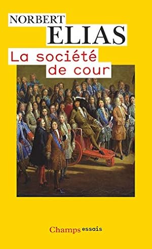 Bild des Verkufers fr La Societe De Cour (French Edition) [FRENCH LANGUAGE - Soft Cover ] zum Verkauf von booksXpress