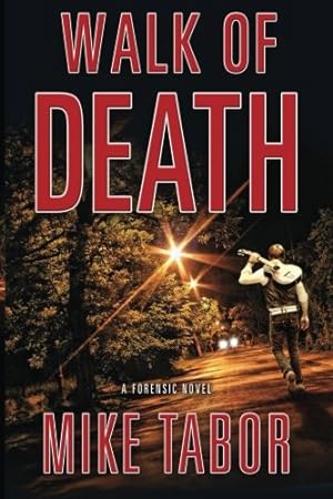 Seller image for Walk Of Death: A Forensic Novel. [Soft Cover ] for sale by booksXpress