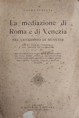 LA MEDIAZIONE DI ROMA E DI VENEZIA - NEL CONGRESSO DI MUNSTER