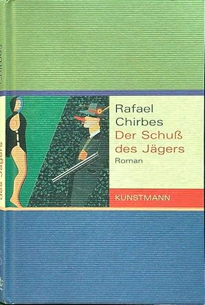 Bild des Verkufers fr Der Schuss des Jagers zum Verkauf von Librodifaccia