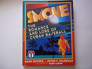 Image du vendeur pour Smoke: The Romance and Lore of Cuban Baseball mis en vente par Carmarthenshire Rare Books