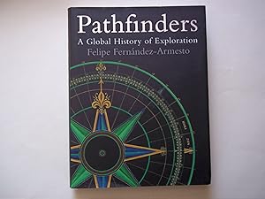 Imagen del vendedor de Pathfinders: A Global History of Exploration a la venta por Carmarthenshire Rare Books