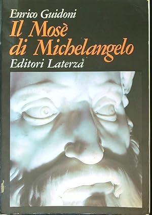 Bild des Verkufers fr Il mose di michelangelo zum Verkauf von Librodifaccia