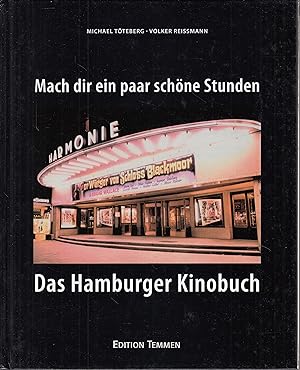 Seller image for Mach dir ein paar schne Stunden: Das Hamburger Kinobuch. - for sale by Antiquariat Tautenhahn