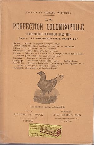 LA PERFECTION COLOMOPHILE (ENCYCLOPEDIE PIGEONNIERE ILLUSTREE)