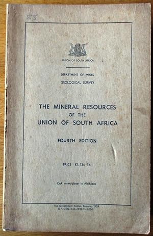 The Mineral Resources of The Union of South Africa