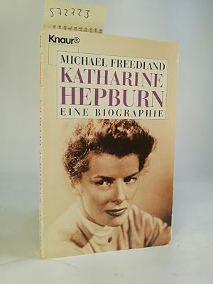 Bild des Verkufers fr Katharine Hepburn (Knaur Taschenbcher. Biographien) zum Verkauf von ANTIQUARIAT Franke BRUDDENBOOKS