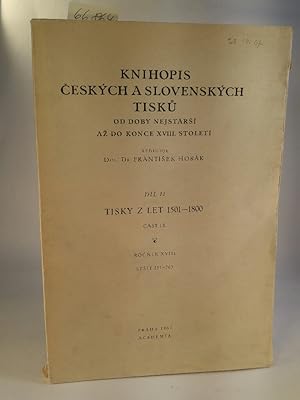 Image du vendeur pour Knihopis Ceskych A Slovenskych Tisku - od Doby Nejstarsi az do Konce XVIII. Stoleti; Dil II Tisky Z Let 1501 - 1800 Cast IX Rocnik XVIII Sesit 251 - 263 Cast III, Pismena D - J. Cis 1809 - 3641 mis en vente par ANTIQUARIAT Franke BRUDDENBOOKS