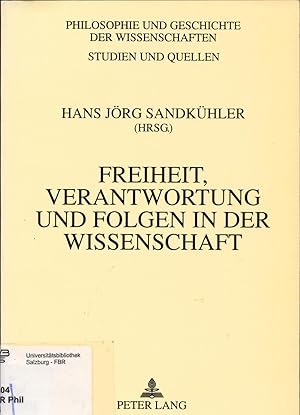 Imagen del vendedor de Freiheit, Verantwortung und Folgen in der Wissenschaft a la venta por avelibro OHG