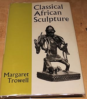 Seller image for Classical African Sculpture for sale by powellbooks Somerset UK.