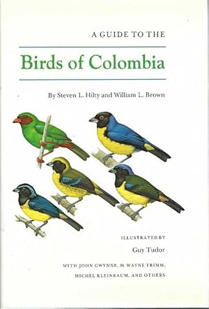 A Guide to the Birds of Colombia.