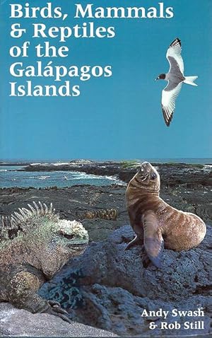 Immagine del venditore per Birds, Mammals & Reptiles of the Galapagos Islands. An Identification Guide. venduto da C. Arden (Bookseller) ABA