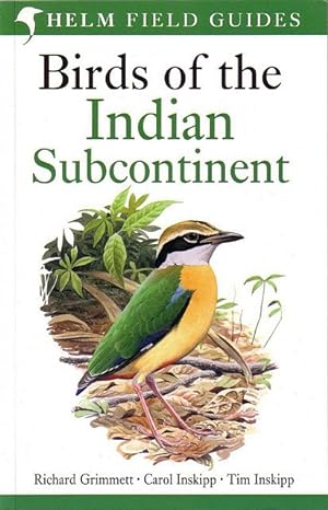 Birds of the Indian Subcontinent. Helm Field Guides.