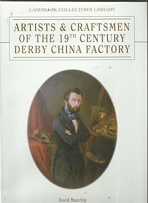Seller image for Artists and Craftsmen of the 19th century Derby China Factory. for sale by Saintfield Antiques & Fine Books
