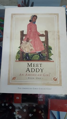 Image du vendeur pour MEET ADDY AN AMERICAN GIRL BOOK ONE mis en vente par Libreria D'Agostino