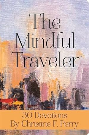Seller image for The Mindful Traveler Journal (Paperback) for sale by Grand Eagle Retail
