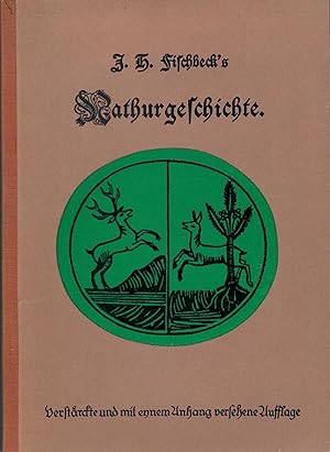 Seller image for J. H. Fischbeck's Nathurgeschichte - Nathurgeschichte oder kurtzgefate Lebensabrisse der hauptschlichsten wilden Thiere im Hertzogthum Bremen; Zusammengestellet und mit vielen Holtzschnitten verzieret fr den Gebrauch in Schulen und Familie von Johann Hinrich Fischbeck, vormaligem Lehrer an der Schule zu Worpswede - Verstrckte und mit eynem Anhang versehene zweite Aufflage - Nachdruck der Auflage von 1899, Knstler-Vereinigung Worpswede, Carl Vinnen, Osterndorf for sale by Walter Gottfried