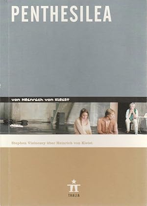 Bild des Verkufers fr Programmheft Heinrich von Kleist PENTHESILEA Premiere 29. Oktober 2005 Spielzeit 2005 / 2006 Nr. 57 zum Verkauf von Programmhefte24 Schauspiel und Musiktheater der letzten 150 Jahre