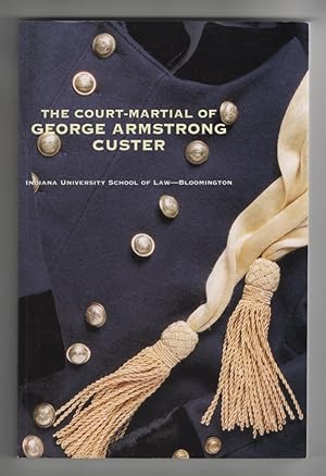 The Court-Martial of George Armstrong Custer