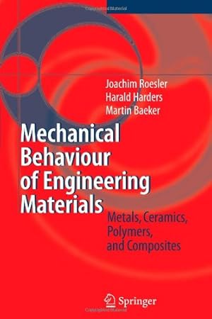 Seller image for Mechanical Behaviour of Engineering Materials: Metals, Ceramics, Polymers, and Composites [Soft Cover ] for sale by booksXpress