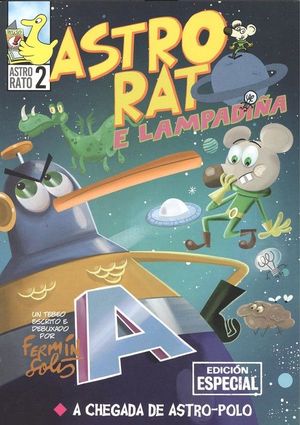 ASTRO RATO E LAMPADIÑA 2: A CHEGADA DE ASTRO-POLO