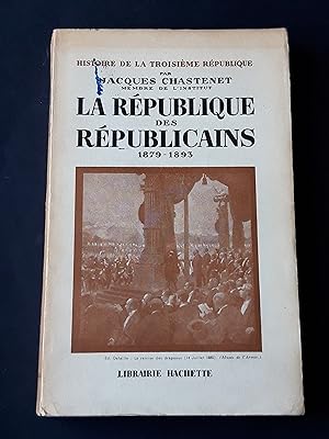 Chastenet Jacques. La République des républicains, 1879-1893. Hachette. 1954-I. dedica dell'autore.
