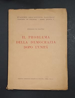 Immagine del venditore per De Mattei Rodolfo. Il problema della democrazia dopo l'Unit. Istituto Nazionale Fascista di Cultura. 1934 venduto da Amarcord libri