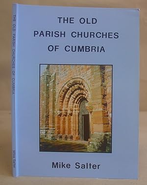 The Old Parish Churches Of Cumbria