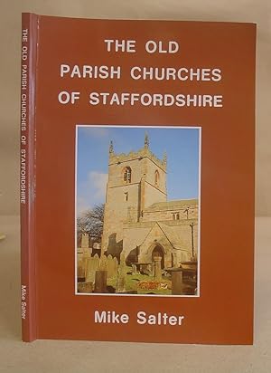 The Old Parish Churches Of Staffordshire